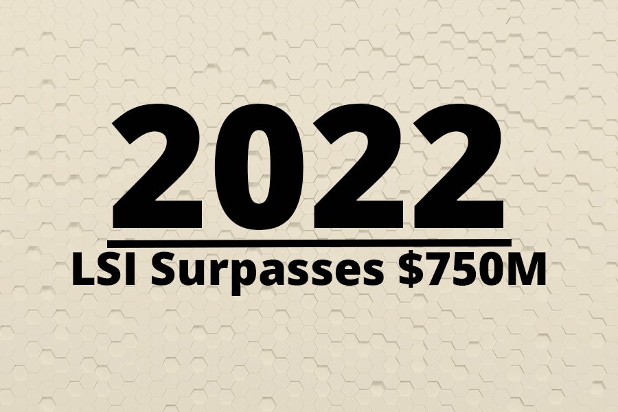 Graphic says 2022 LSI surpasses $750M