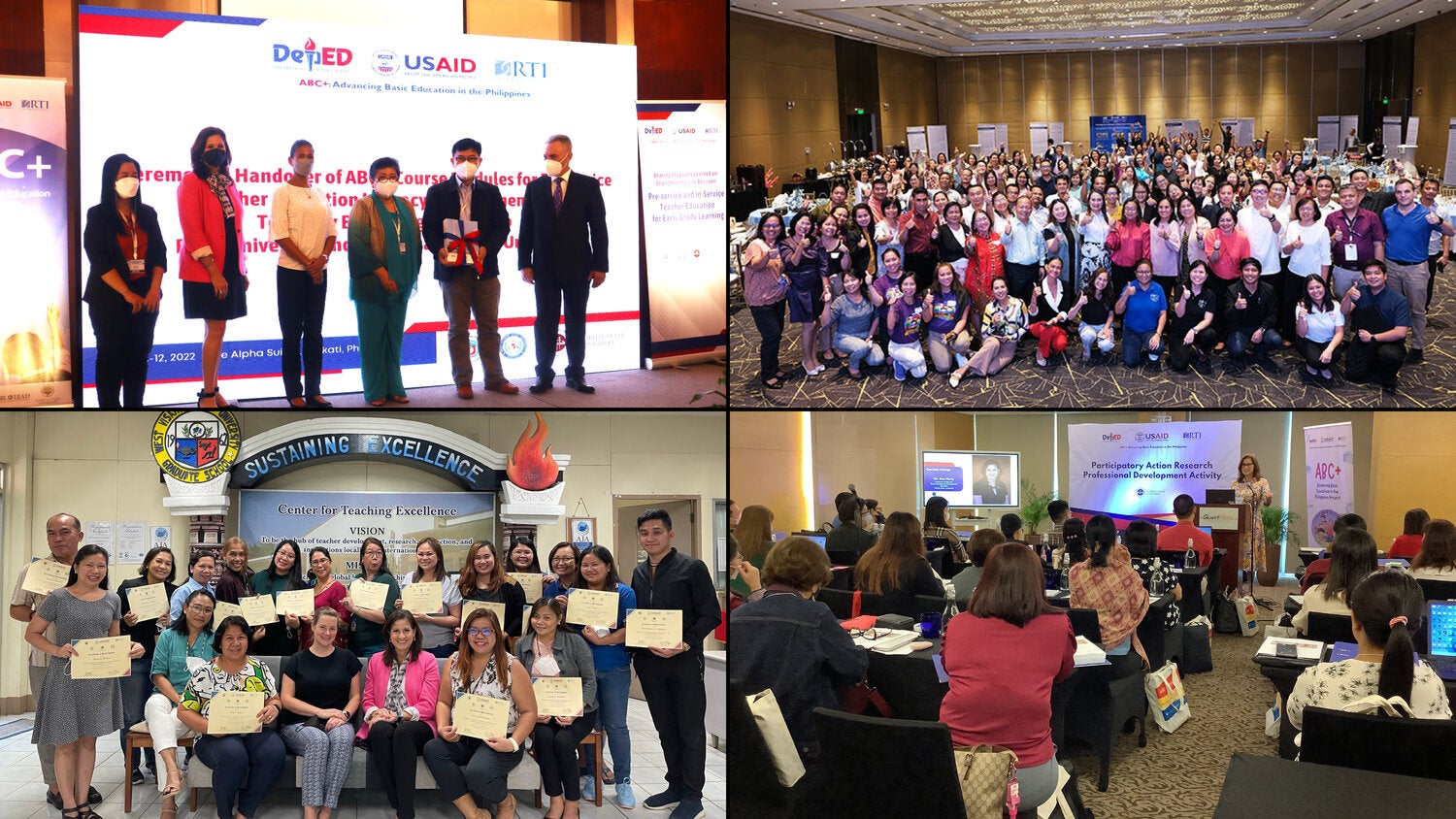 Four-photo collage highlighting international education partnerships and professional development activities in the Philippines. The top-left image shows participants standing on a stage during a program event sponsored by the Philippine Department of Education (DepEd), USAID, and RTI International. The top-right image shows a large group of educators and program participants gathered for a conference photo in a meeting hall. The bottom-left image shows educators displaying certificates in front of a Center for Teaching Excellence display labeled “Sustaining Excellence.” The bottom-right image shows attendees participating in a professional development workshop, with a presenter speaking at the front of the room beside signage for a Participatory Action Research Professional Development Activity. The collage reflects collaborative efforts to strengthen teacher education, educational research, and instructional practice.