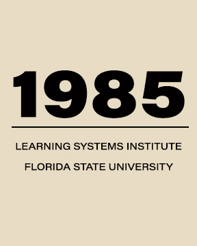 "Graphic saying 1985 Learning Systems Institute Florida State University"