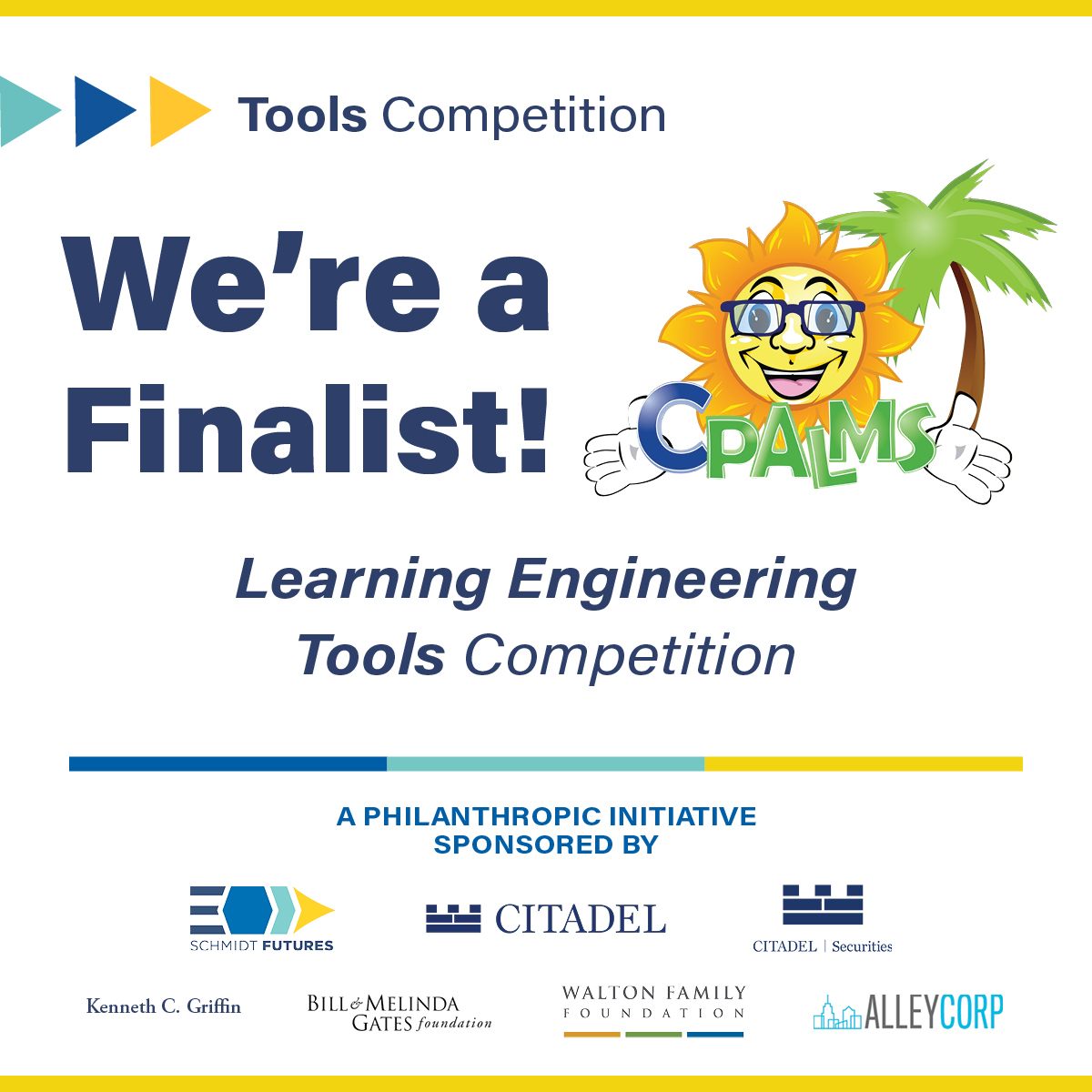"Graphic with the CPALMS sun logo and a logo for the Tools Competition. The text says, "We're a finalist. Learning Engineering Tools Competition". At the bottom are six logos of the award sponsors."
