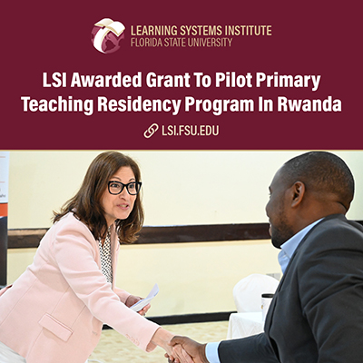 "Graphic featuring a photo of Dr. Ana Marty shaking hands with a man in Rwanda. The text reads 'LSI Awarded Grant To Pilot Primary Teaching Residency Program In Rwanda'."