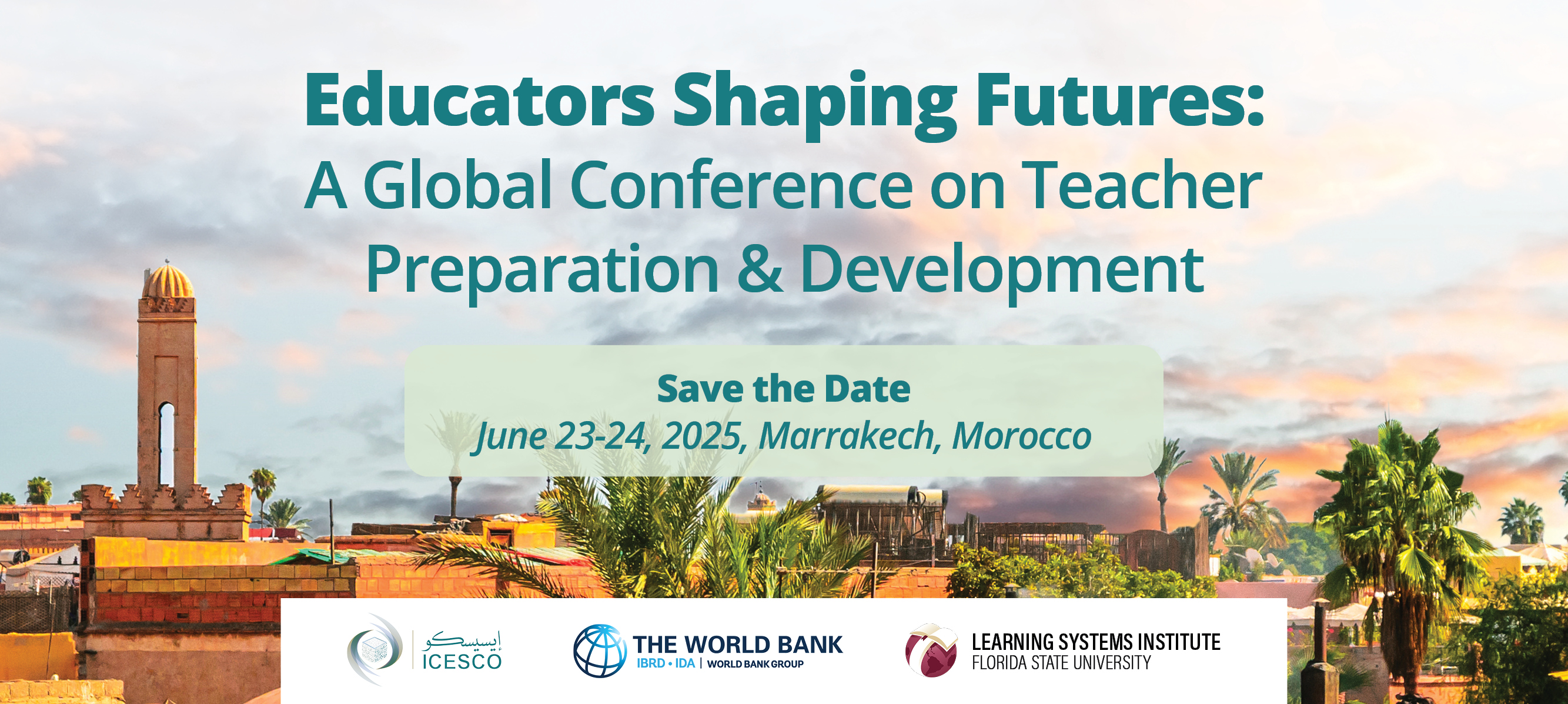 Graphic featuring a photo of Morocco for the  Educators Shaping Futures: A Global Conference on Teacher Preparation and Development" conference June 23-24.