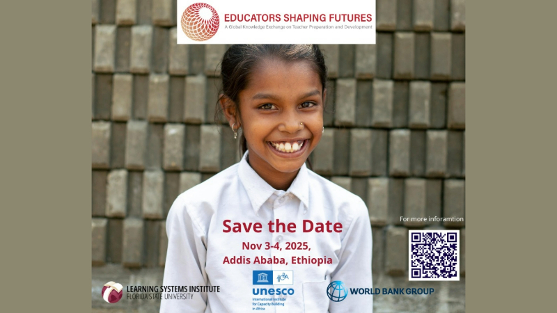 Educators Shaping Futures graphic. There is a child smiling classroom. Below are logos for the World Bank, UNESCO and LSI at FSU.
