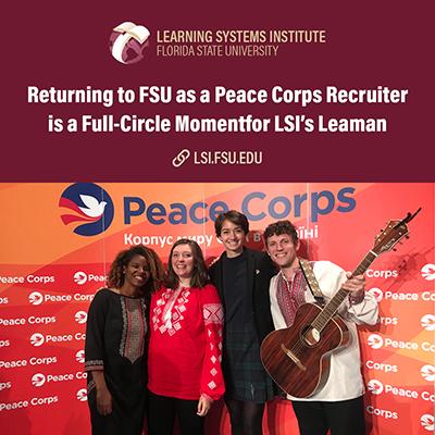 Graphic featuring a group photo of a group standing in front of a Peace Corps backdrop and the LSI globe logo. One person is holding an acoustic guitar. The text reads 'Returning To FSU As A Peace Corps Recruiter Is A Full-Circle Moment For LSI’s Leaman'.