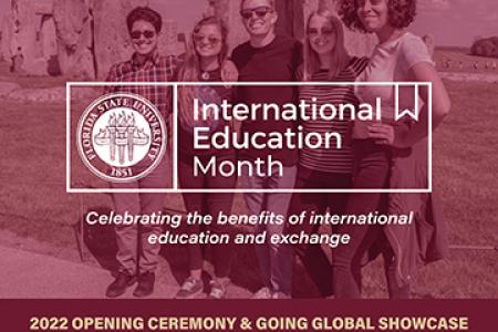 Graphic with a photo of FSU students in front of Stonehenge with a Garnet overlay, the FSU seal and text that says International Education Month - Celebrating the benefits of international education and exchange